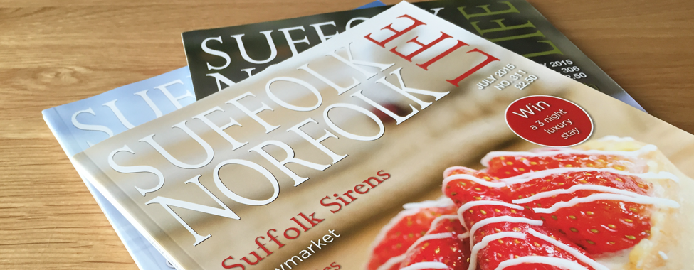 About, Suffolk Norfolk Life, East Anglian, Lifestyle, Magazine, Places, Faces, History, Interiors, Interviews, Whats on, Diary, Guide, Region, Business, Food, Reviews